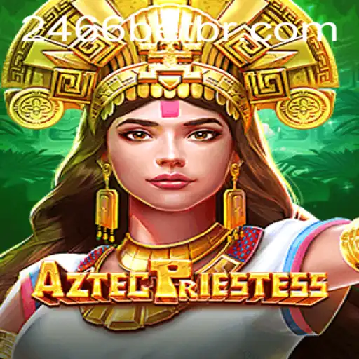 Explore the Mystical World of AztecPriestess: A Unique Gaming Experience on 2466bet